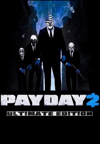 PayDay 2: Ultimate Edition v 1.95.894