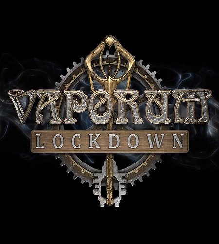 Vaporum — Lockdown