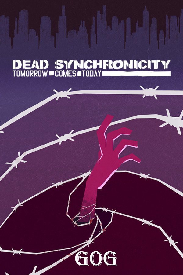 Dead Synchronicity: Tomorrow Comes Today v.1.0.10 GOG