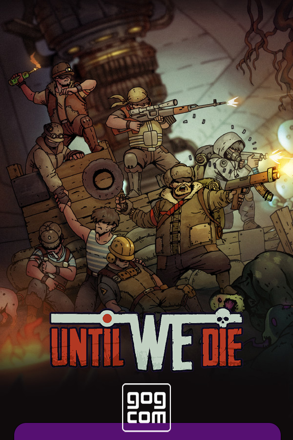 Until We Die v.2021.07.01 GOG
