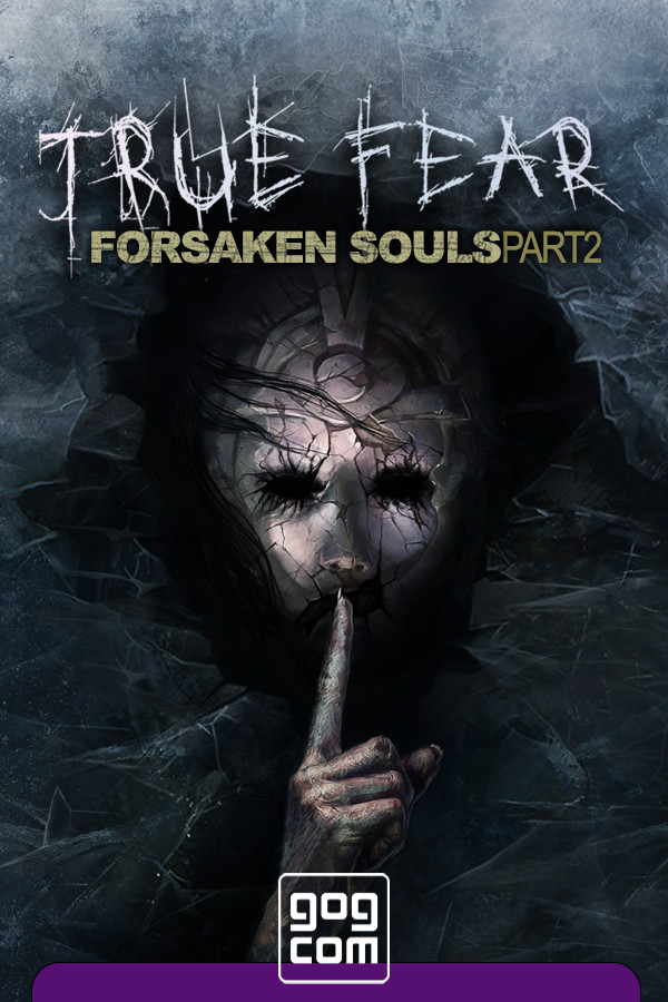 True Fear: Forsaken Souls Part 2 v.2.0.8 GOG