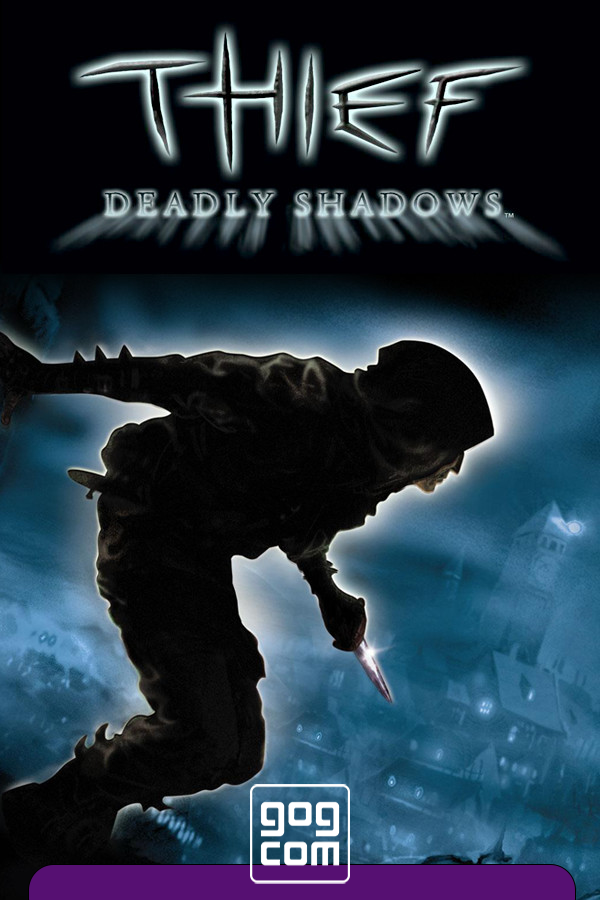 Thief 3: Deadly Shadows v.1.1 (21683) GOG