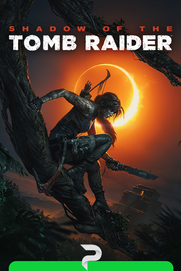 Shadow of the Tomb Raider — Definitive Edition v.1.0.492.0