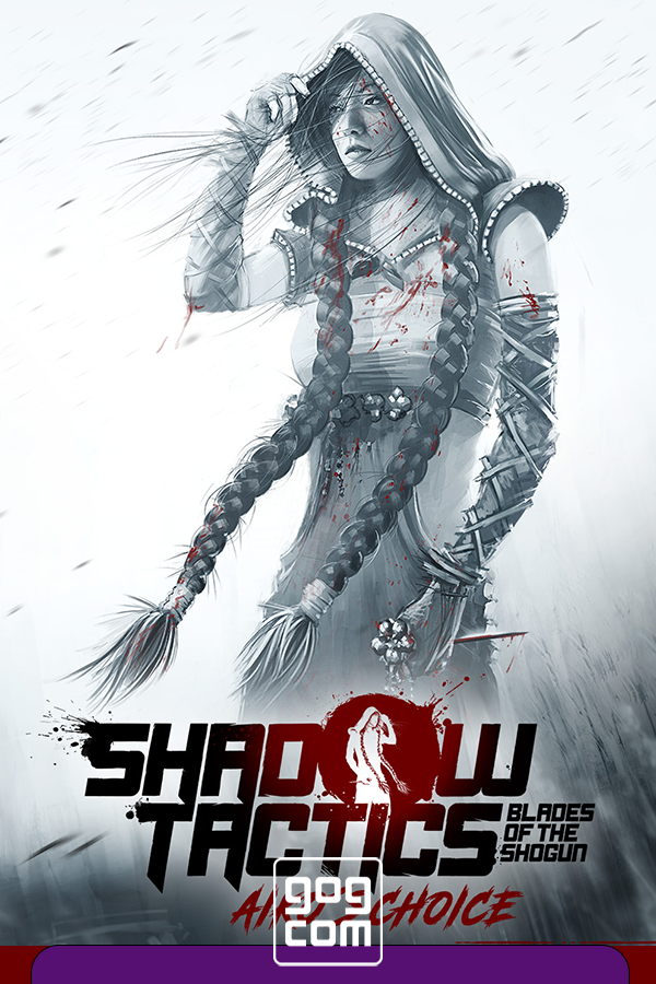 Shadow Tactics: Blades of the Shogun — Aiko’s Choice (3.2.25.f.r4769a) GOG