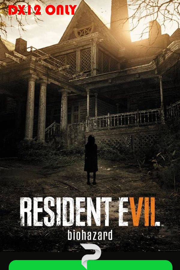 Resident Evil 7 Biohazard (08/05/2023) (DX12 Only!)