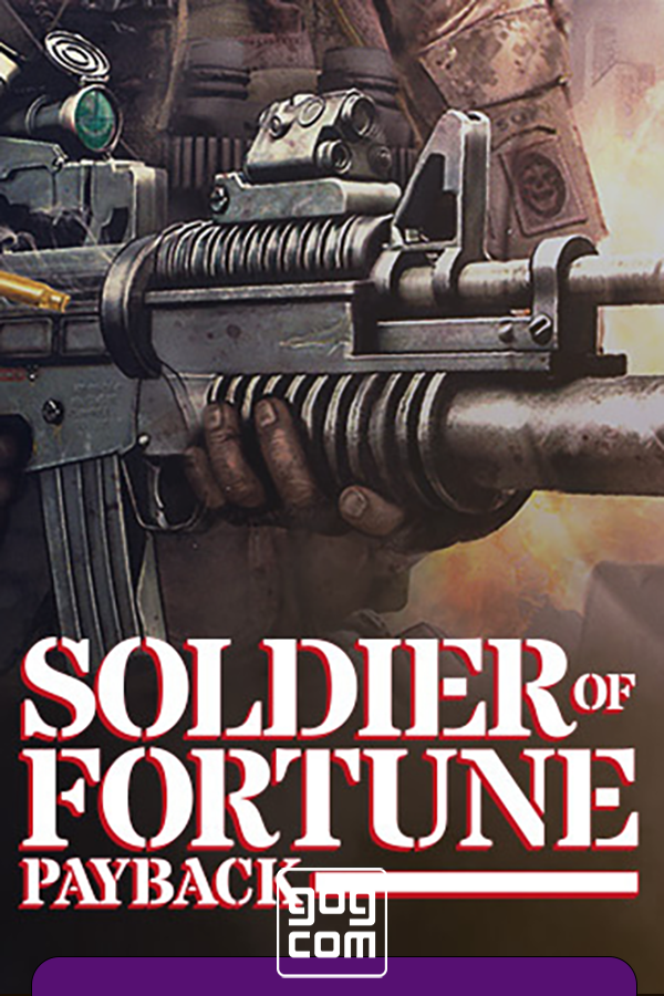 Soldier of Fortune: Payback v1.1 GOG