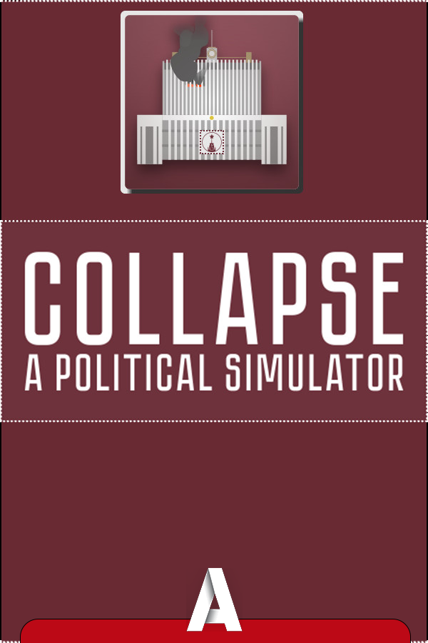 Collapse: A Political Simulator v.1.5.0