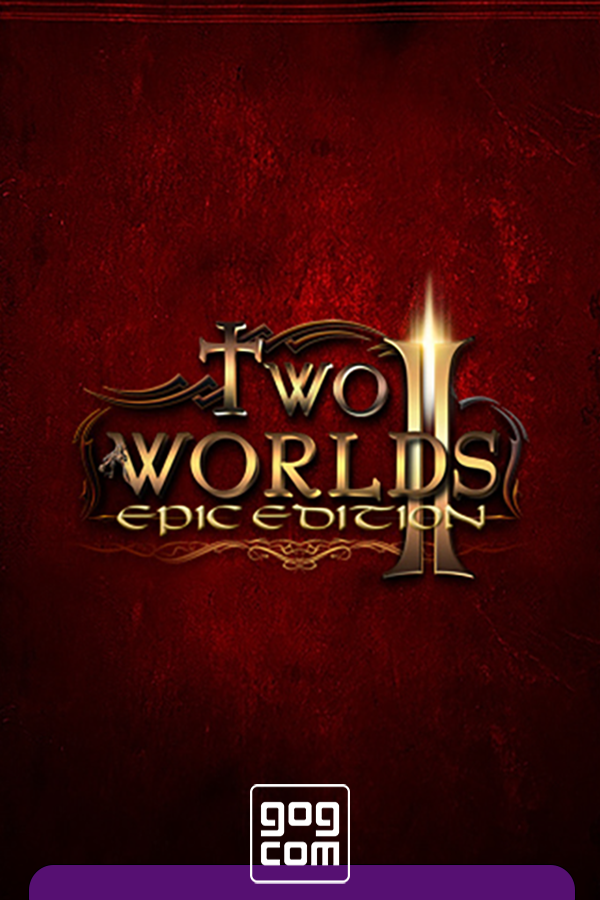 Two Worlds II Epic Edition v2.0.6 GOG