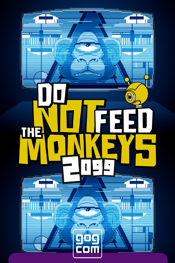 Do Not Feed the Monkeys 2099 v1.0 GOG