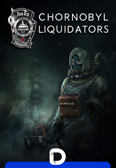 Chornobyl Liquidators v 1.02.18 + DLC