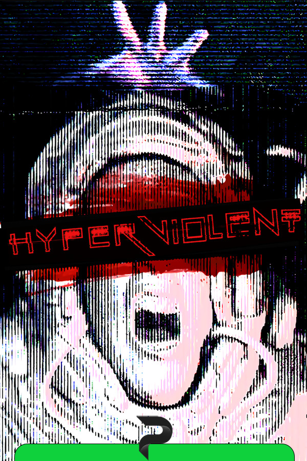 HYPERVIOLENT