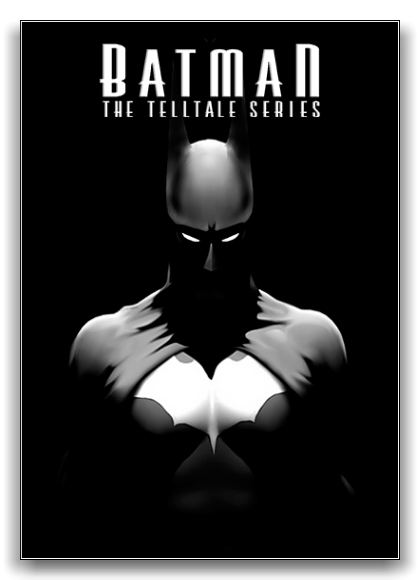 Batman: The Telltale Series — Episode 1-5