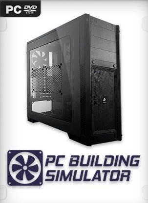 PC Building Simulator  (v 1.10.5 (44849)+DLC)