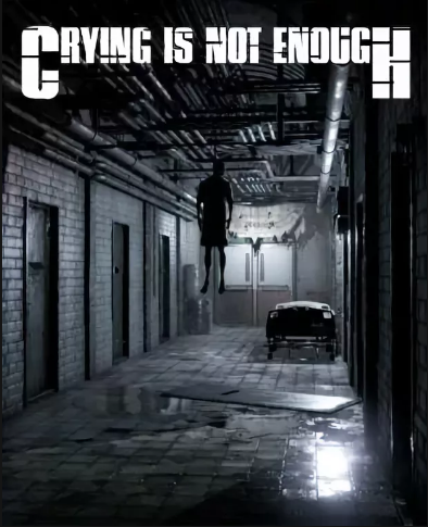 Crying is not Enough: Remastered