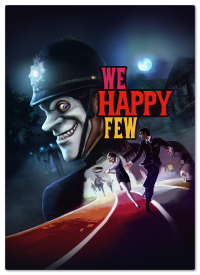 We Happy Few (v 1.9.88874+DLC)