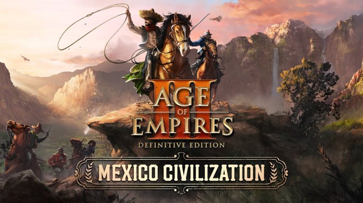 Age of Empires III: Definitive Edition — Mexico Civilization