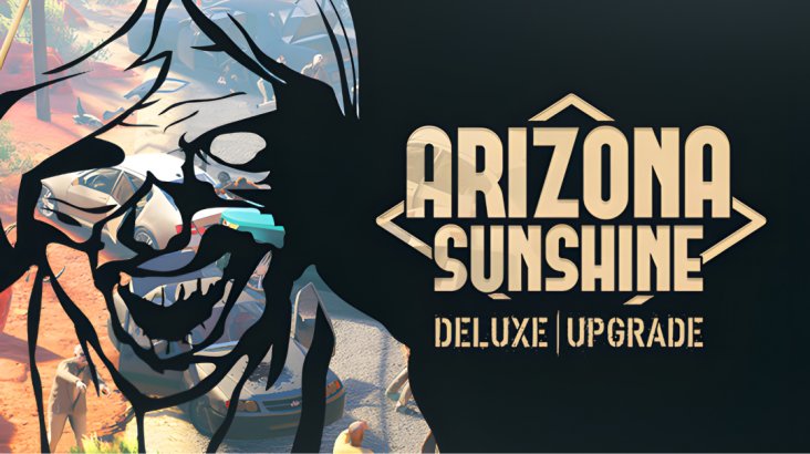 Arizona Sunshine — Deluxe Upgrade