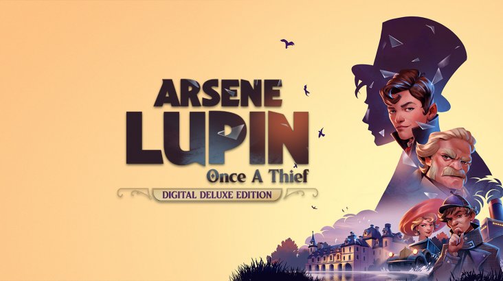 Arsene Lupin — Once a Thief — Digital Deluxe Edition