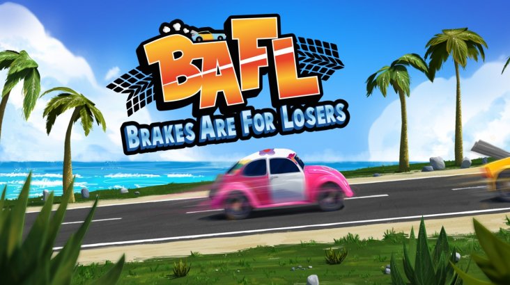 BAFL — Brakes Are For Losers