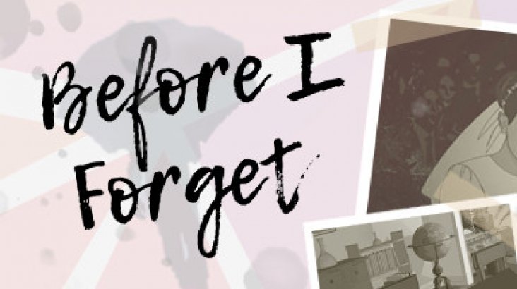 Before I Forget