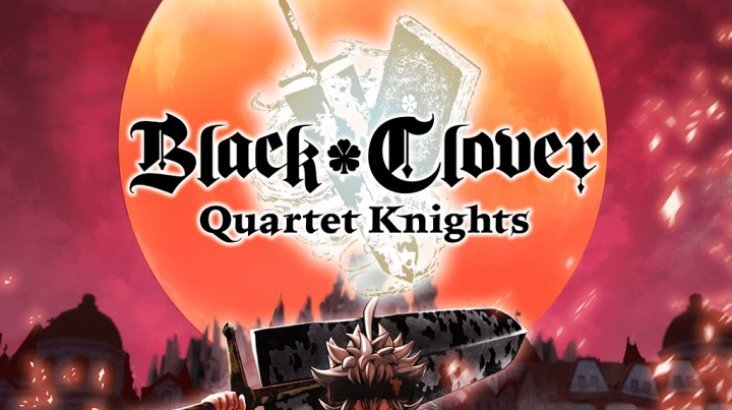 BLACK CLOVER: QUARTET KNIGHTS