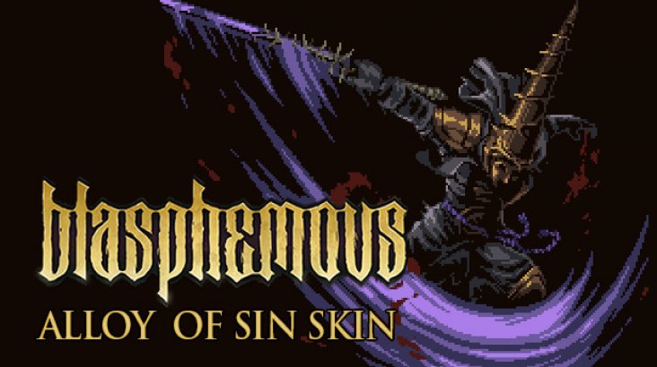 Blasphemous — ‘Alloy of Sin’ Character Skin