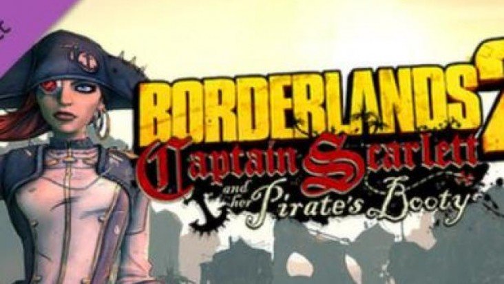 Borderlands 2: Captain Scarlet and her Pirate’s Booty