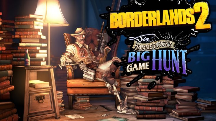 Borderlands 2: Sir Hammerlock’s Big Game Hunt