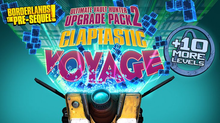 Borderlands: The Pre-Sequel Claptastic Voyage and Ultimate Vault Hunter Upgrade Pack 2
