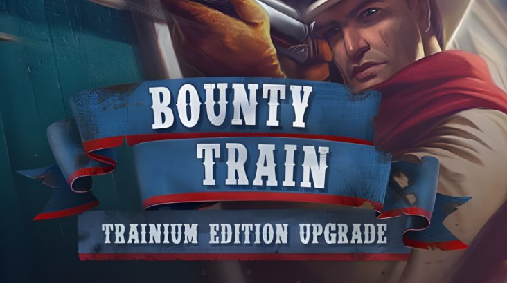 Bounty Train — Trainium Edition Upgrade