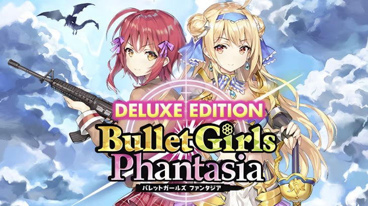 Bullet Girls Phantasia Deluxe Edition
