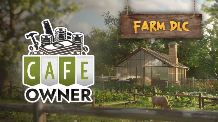Cafe Owner Simulator — Farm DLC
