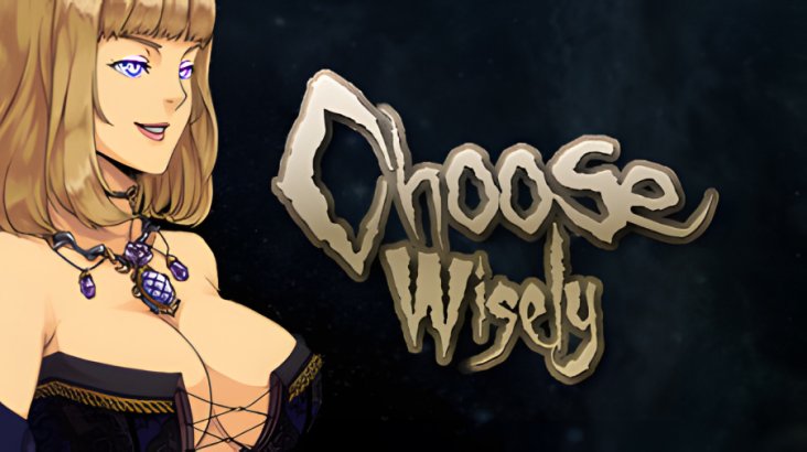 Choose Wisely