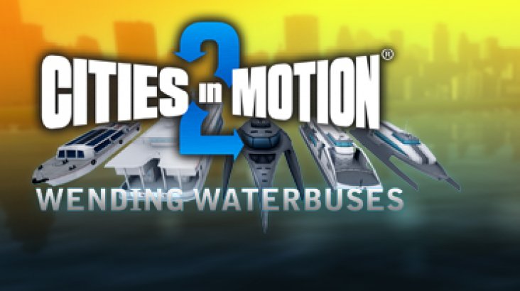 Cities in Motion 2: Wending Waterbuses (DLC)