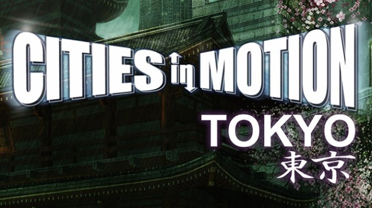 Cities in Motion: Tokyo