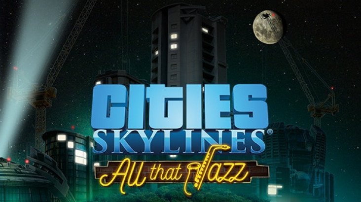 Cities: Skylines – All That Jazz