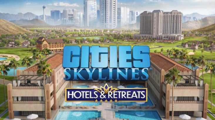 Cities: Skylines — Hotels & Retreats