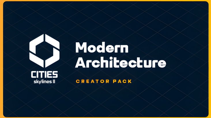 Cities: Skylines II — Creator Pack: Modern Architecture