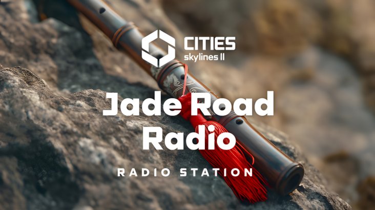 Cities: Skylines II — Jade Road Radio
