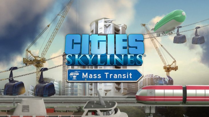 Cities: Skylines — Mass Transit