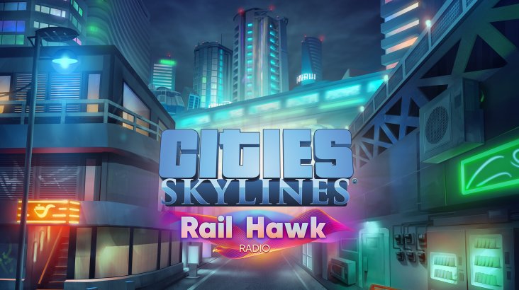 Cities: Skylines — Rail Hawk Radio