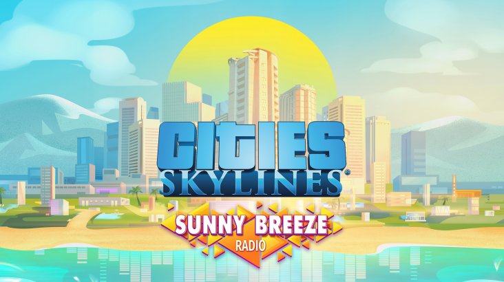 Cities: Skylines — Sunny Breeze Radio