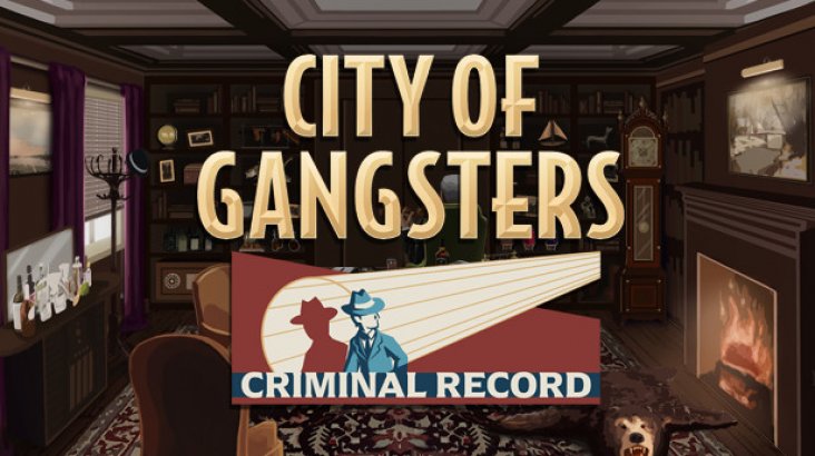 City of Gangsters: Criminal Record