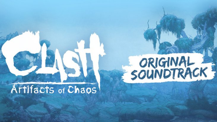 Clash: Artifacts of Chaos — Digital Soundtrack