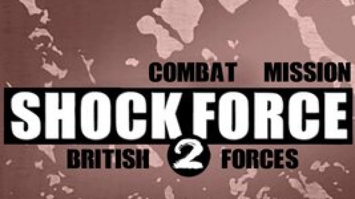 Combat Mission Shock Force 2: British Forces
