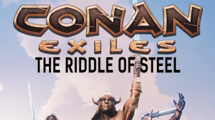 Conan Exiles — The Riddle of Steel