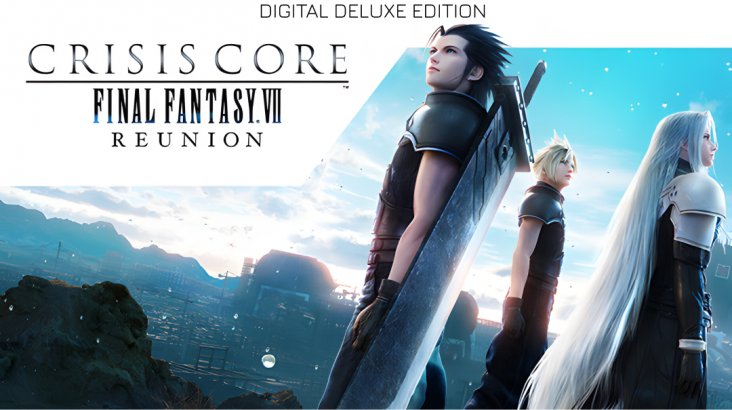 CRISIS CORE –FINAL FANTASY VII– REUNION -DIGITAL DELUXE EDITION