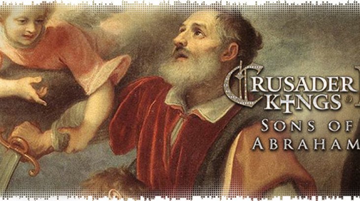 Crusader Kings II: Sons of Abraham