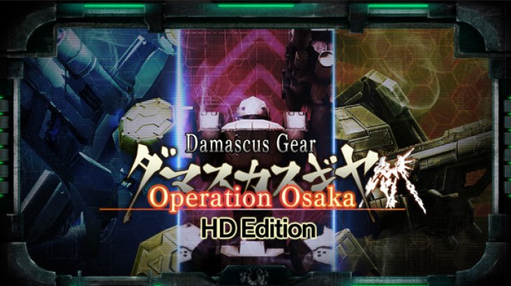 Damascus Gear Operation Osaka HD Edition