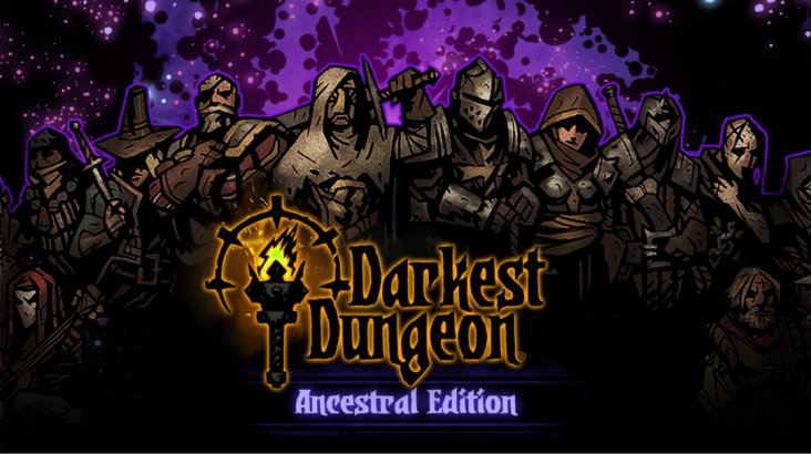 Darkest Dungeon: Ancestral Edition